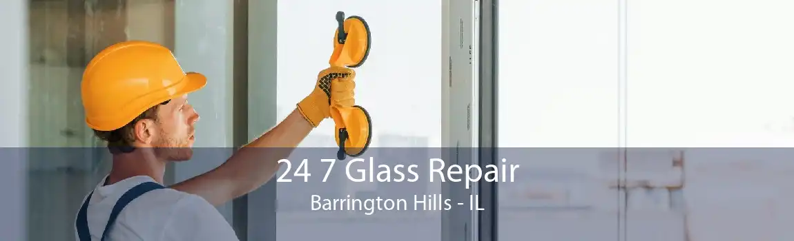 24 7 Glass Repair Barrington Hills - IL