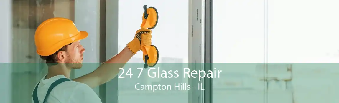 24 7 Glass Repair Campton Hills - IL