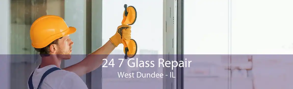 24 7 Glass Repair West Dundee - IL