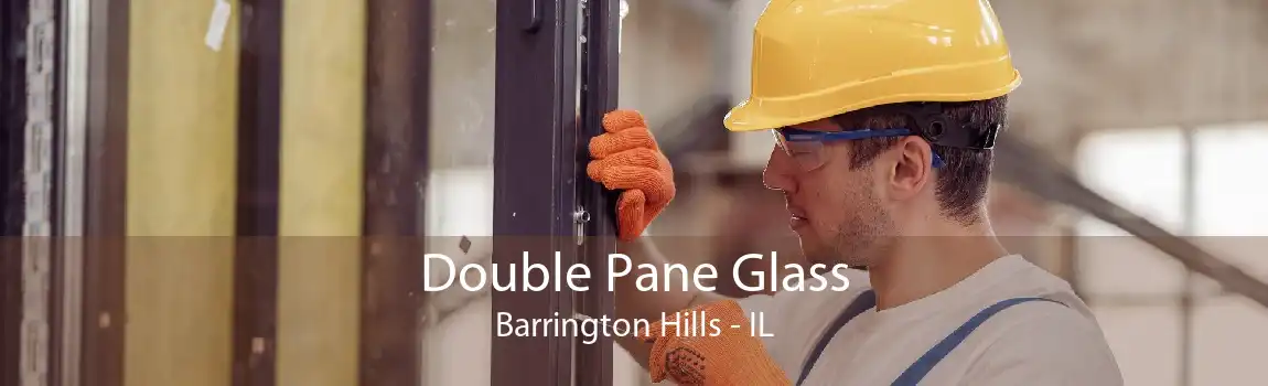 Double Pane Glass Barrington Hills - IL