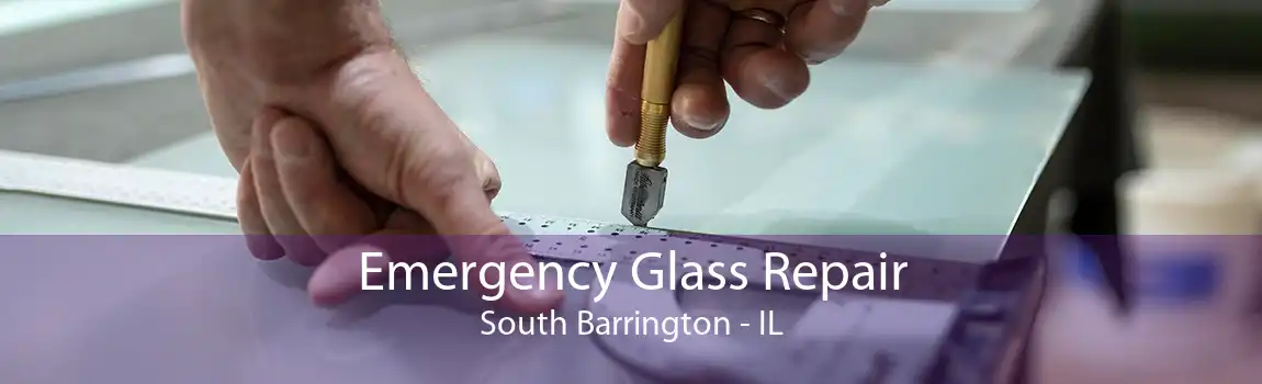 Emergency Glass Repair South Barrington - IL