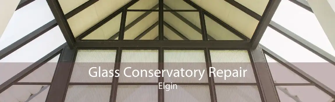 Glass Conservatory Repair Elgin