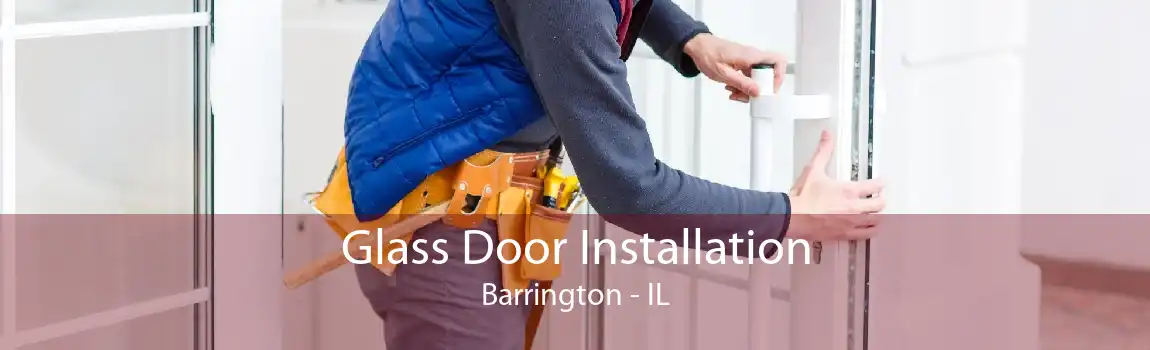 Glass Door Installation Barrington - IL