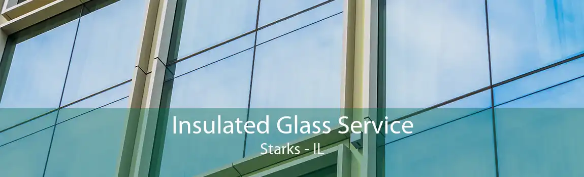 Insulated Glass Service Starks - IL