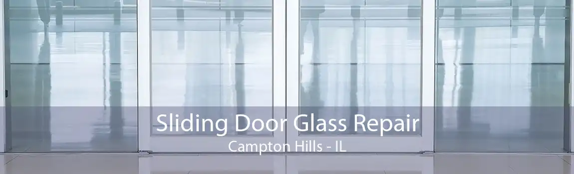 Sliding Door Glass Repair Campton Hills - IL