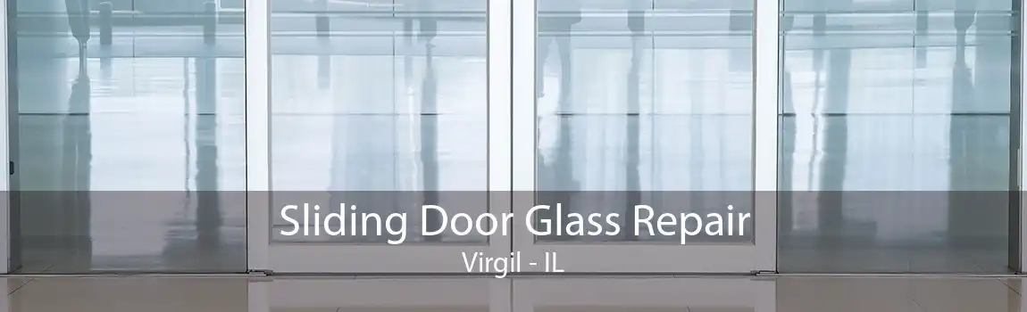 Sliding Door Glass Repair Virgil - IL