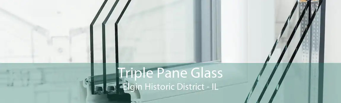 Triple Pane Glass Elgin Historic District - IL